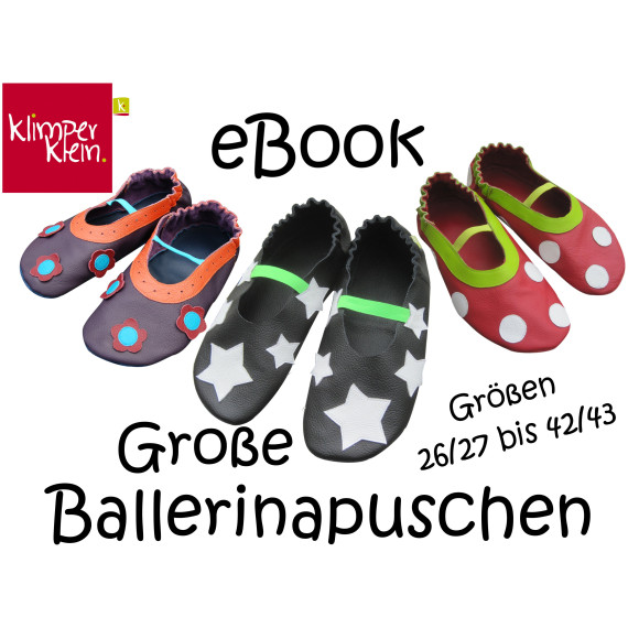 Ebook -  "Große Ballerina Puschen" - Gr. 26/27 bis 42/43